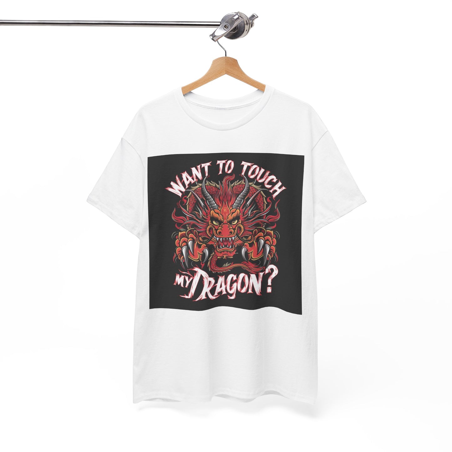 Want to Touch My Dragon? - Red -Unisex Heavy Cotton Tee